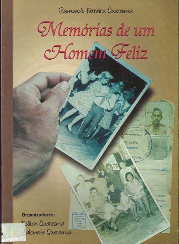 Memórias de um Homem Feliz